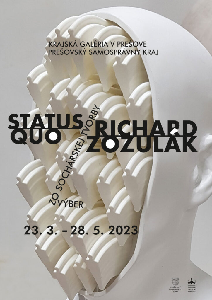 STATUS QUO / Richard Zozulák - výber zo sochárskej tvorby